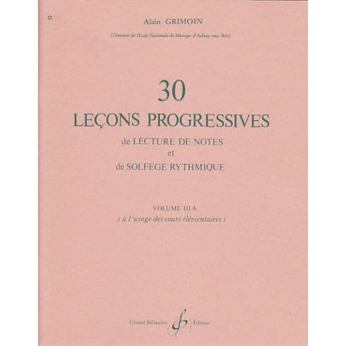 GRIMOIN ALAIN - LECONS PROGRESSIVES DE SOLFEGE VOL.3A