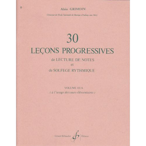 GRIMOIN ALAIN - LECONS PROGRESSIVES DE SOLFEGE VOL.3A