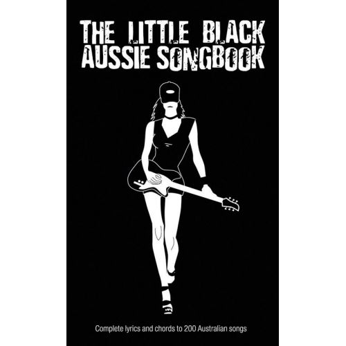 THE LITTLE BLACK AUSSIE SONG BOOK - LYRICS AND CHORDS