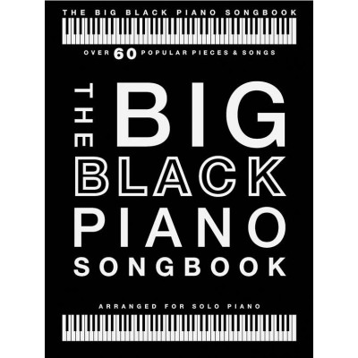 WISE PUBLICATIONS The Big Black Piano Songbook