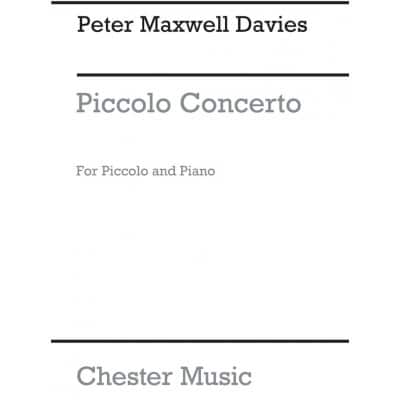 CHESTER MUSIC DAVIES PETER MAXWELL - PICCOLO CONCERTO - PICCOLO & PIANO
