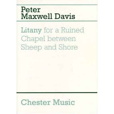 CHESTER MUSIC PETER MAXWELL DAVIS - LITANY FOR A RUINED CHAPEL BETWEEN SHEEP AND SHORE - TROMPETTE