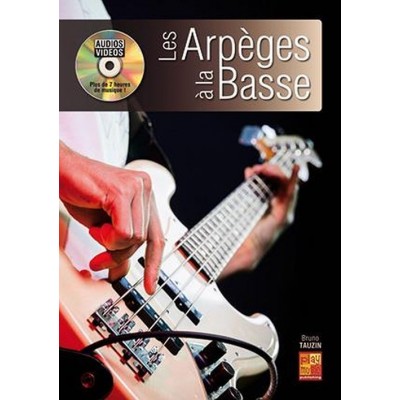 PLAY MUSIC PUBLISHING TAUZIN BRUNO - LES ARPEGES A LA BASSE