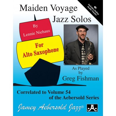 AEBERSOLD MAIDEN VOYAGE JAZZ SOLOS FOR ALTO SAX + CONTENU TELECHARGEABLE 