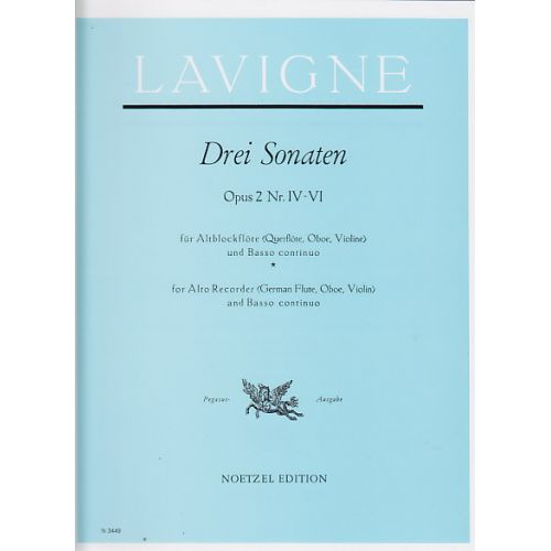 LAVIGNE PH. - DREI SONATEN OPUS 2 (N° IV-VI) 