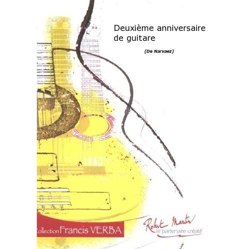 NARVAEZ - DEUXIME ANNIVERSAIRE DE GUITARE