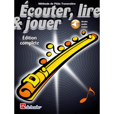 ECOUTER, LIRE ET JOUER FLUTE EDITION COMPLETE AVEC AUDIO EN LIGNE