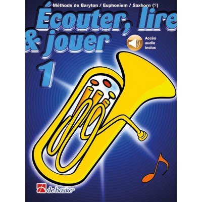DEHASKE ECOUTER, LIRE ET JOUER VOL.1 BARYTON / EUPHONIUM / SAXHORN - ONLINE AUDIO