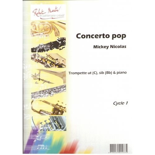 ROBERT MARTIN Nicolas Mikey - Concerto Pop - Trompette & Piano