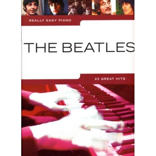 BEATLES - REALLY EASY PIANO - 23 GREAT HITS - PIANO