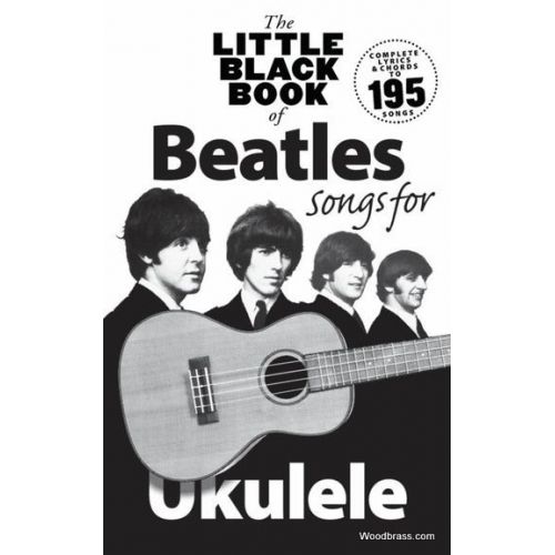WISE PUBLICATIONS THE LITTLE BLACK BOOK OF BEATLES SONGS FOR UKULELE