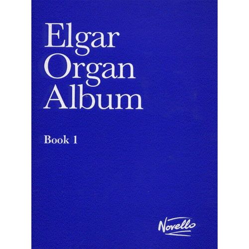 ELGAR - ORGAN ALBUM BOOK 1 - ORGAN