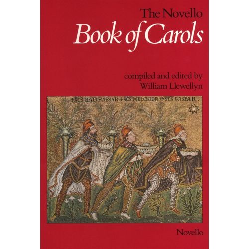 LLEWELLYN WILLIAM - NOVELLO BOOK OF CAROLS - CHORAL