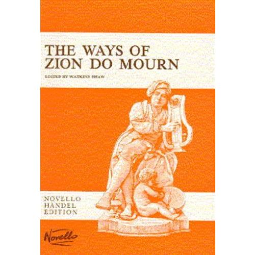 PARTITIONS CHANT - HAENDEL THE WAYS OF ZION DO MOURN, FUNERAL ANTHEM FOR QUEEN CAROLINE, 1737