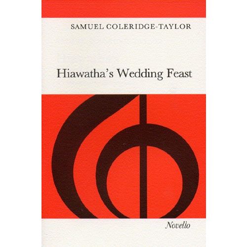 LONGFELLOW HENRY WADSWORTH - HIAWATHA'S WEDDING FEAST - CHORAL