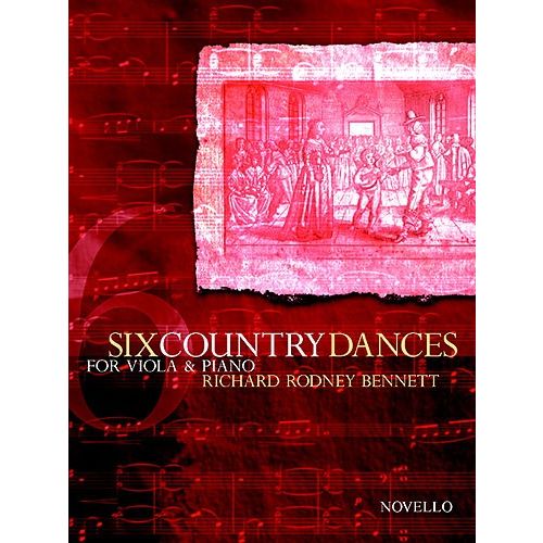BENNETT RICHARD RODNEY - SIX COUNTRY DANCES FOR VIOLA AND PIANO - VIOLA
