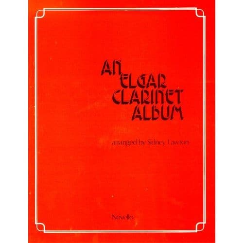 AN ELGAR CLARINET ALBUM - CLARINET