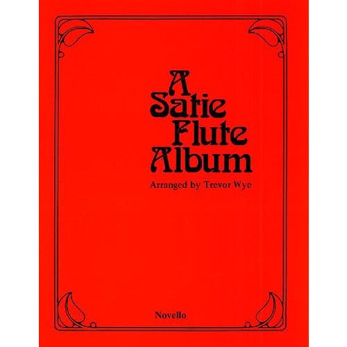 A SATIE FLUTE ALBUM - FLUTE