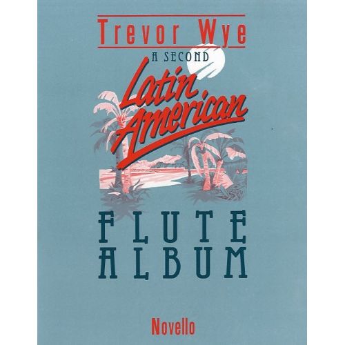 A SECOND LATIN-AMERICAN FLUTE ALBUM - FLUTE