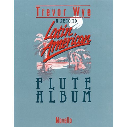 A SECOND LATIN-AMERICAN FLUTE ALBUM - FLUTE