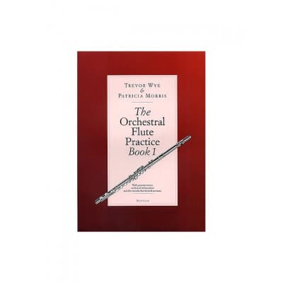 WYE T. - THE ORCHESTRAL FLUTE PRACTICE BOOK 1 