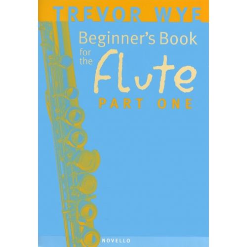 WYE TREVOR - BEGINNER'S BOOK FOR THE FLUTE, PART ONE + CD - FLUTE