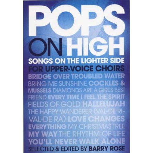 NOVELLO POPS ON HIGH SONGS ON THE LIGHTER SIDE FOR UPPER VOICE CHOIRS