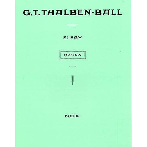 NOVELLO THALBEN-BALL G.T. - ELEGY - ORGUE
