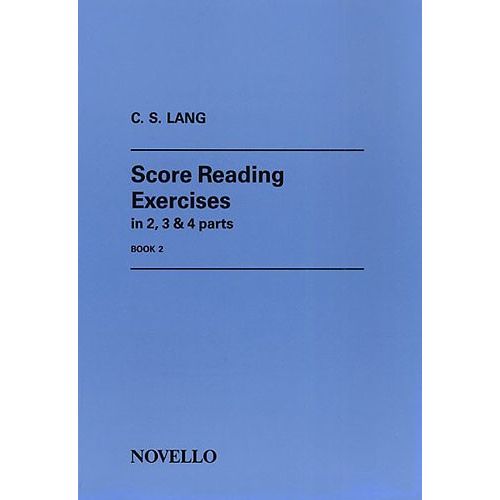 NOVELLO LANG C S - SCORE READING EXERCISES IN 2, 3 AND 4 PARTS BOOK 2 - VIOLIN BOOK 2 - ORGAN
