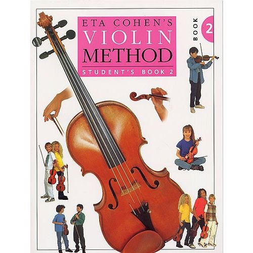 COHEN ETA - VIOLIN METHOD- STUDENT'S BOOK 2 TWO - PUPIL'S BOOK 2 - VIOLIN