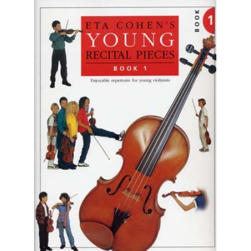  Cohen Eta - Young Recital Pieces Violin Bk.1 - Violon
