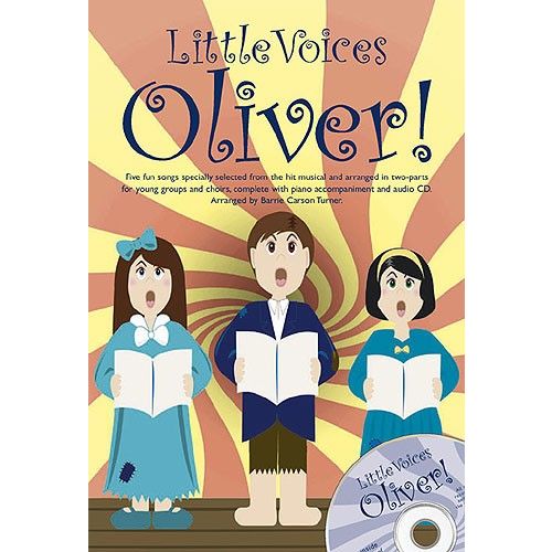LITTLE VOICES OLIVER - 2-PART CHOIR