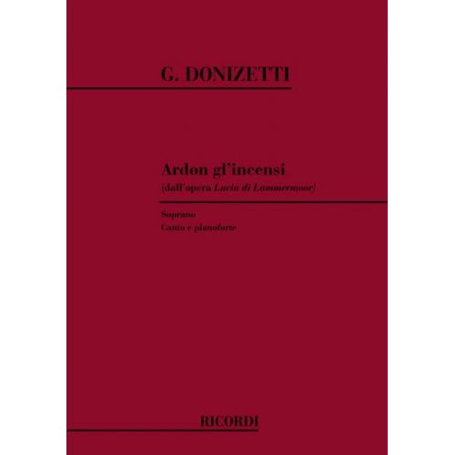 RICORDI DONIZETTI G. - ARDON GL'INCENSI - CHANT ET PIANO
