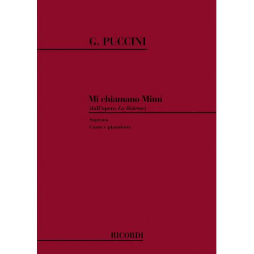 PUCCINI G. - LA BOHEME: MI CHIAMANO MIMI' - CHANT ET PIANO