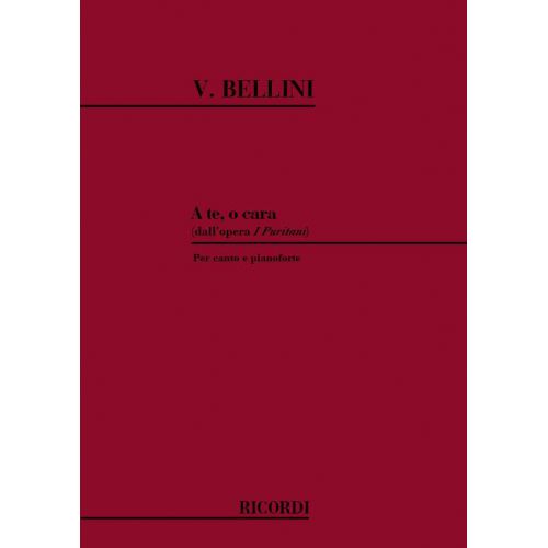 BELLINI V. - I PURITANI: A TE O CARA - CHANT ET PIANO