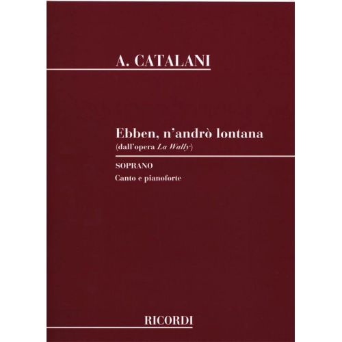CATALANI A. - EBBEN N'ANDRO LONTANA - CHANT ET PIANO