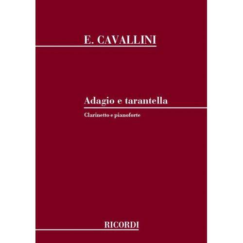 CAVALLINI E. - ADAGIO E TARANTELLA - CLARINETTE