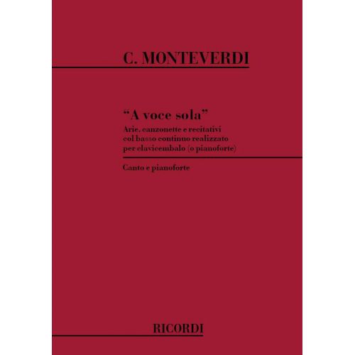 MONTEVERDI C. - A VOCE SOLA - VOIX SEULE