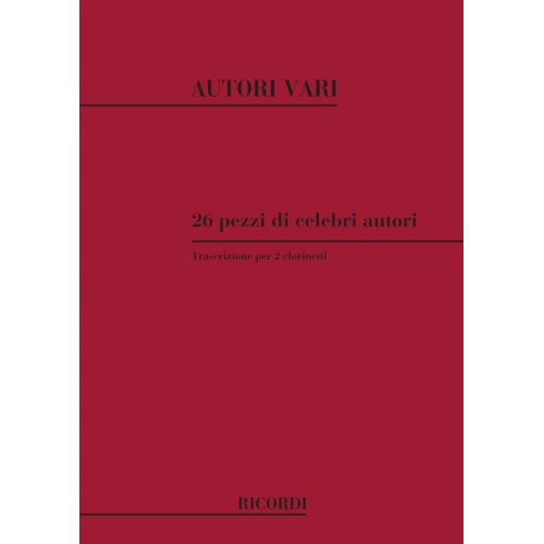Giampieri A. - 26 Pezzi Di Celebri Autori Trascritti - 2 Clarinettes
