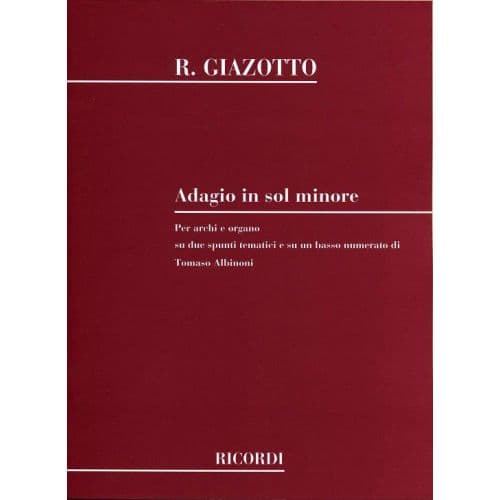 RICORDI GIAZOTTO R. - ADAGIO IN SOL MINORE, PER ARCHI E ORGANO - CONDUCTEUR
