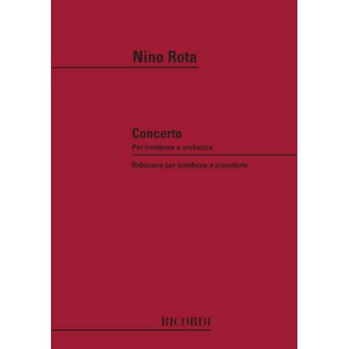 RICORDI ROTA N. - CONCERTO PER TROMBONE E ORCHESTRA - TROMBONE ET PIANO
