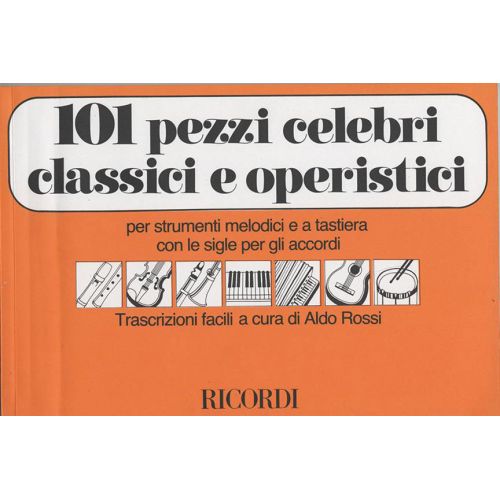 101 PEZZI CELEBRI CLASSICI E OPERISTICI - FLUTE A BEC