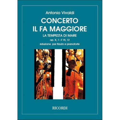 VIVALDI A. - CONCERTO IN FA - LA TEMPESTA DI MARE OP X N 1 - FLUTE ET CORDES