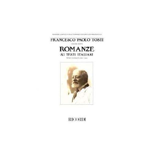 TOSTI F.P. - ROMANZE SU TESTI ITALIANI III RACCOLTA (1891-1904) - CHANT ET PIANO