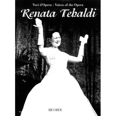 RENATA TEBALDI - VOCI D'OPERA - CHANT, PIANO