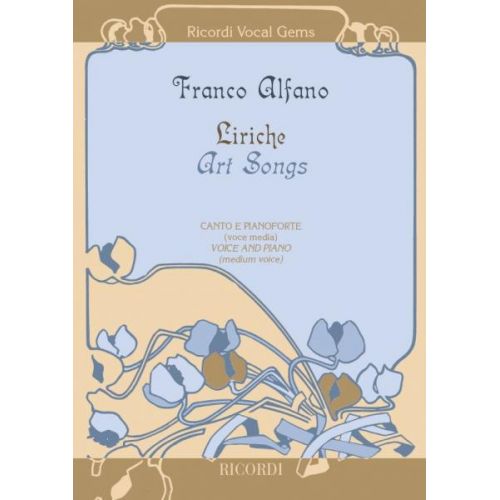 ALFANO F. - LIRICHE - ART SONGS - CHANT, PIANO