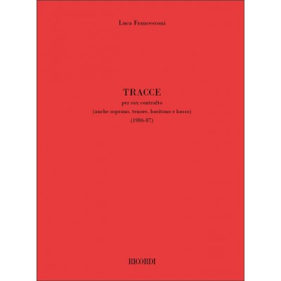 RICORDI FRANCESCONI LUCA - TRACCE - SAX CONTRALTO