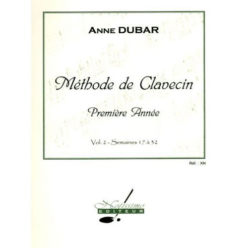 DUBAR A. - METHODE DE CLAVECIN VOL. 2