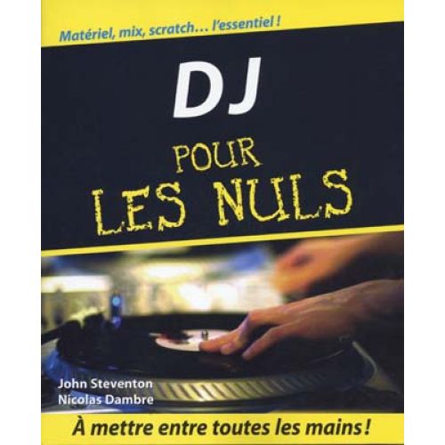 FIRST INTERACTIVE D.J. POUR LES NULS - STEVENTON JOHN/DAMBRE NICOLAS