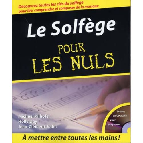 FIRST INTERACTIVE POUR LES NULS MÉTHODE SOLFÈGE + CD - M.PILHOFER / H. DAY / J-C. JOLLET